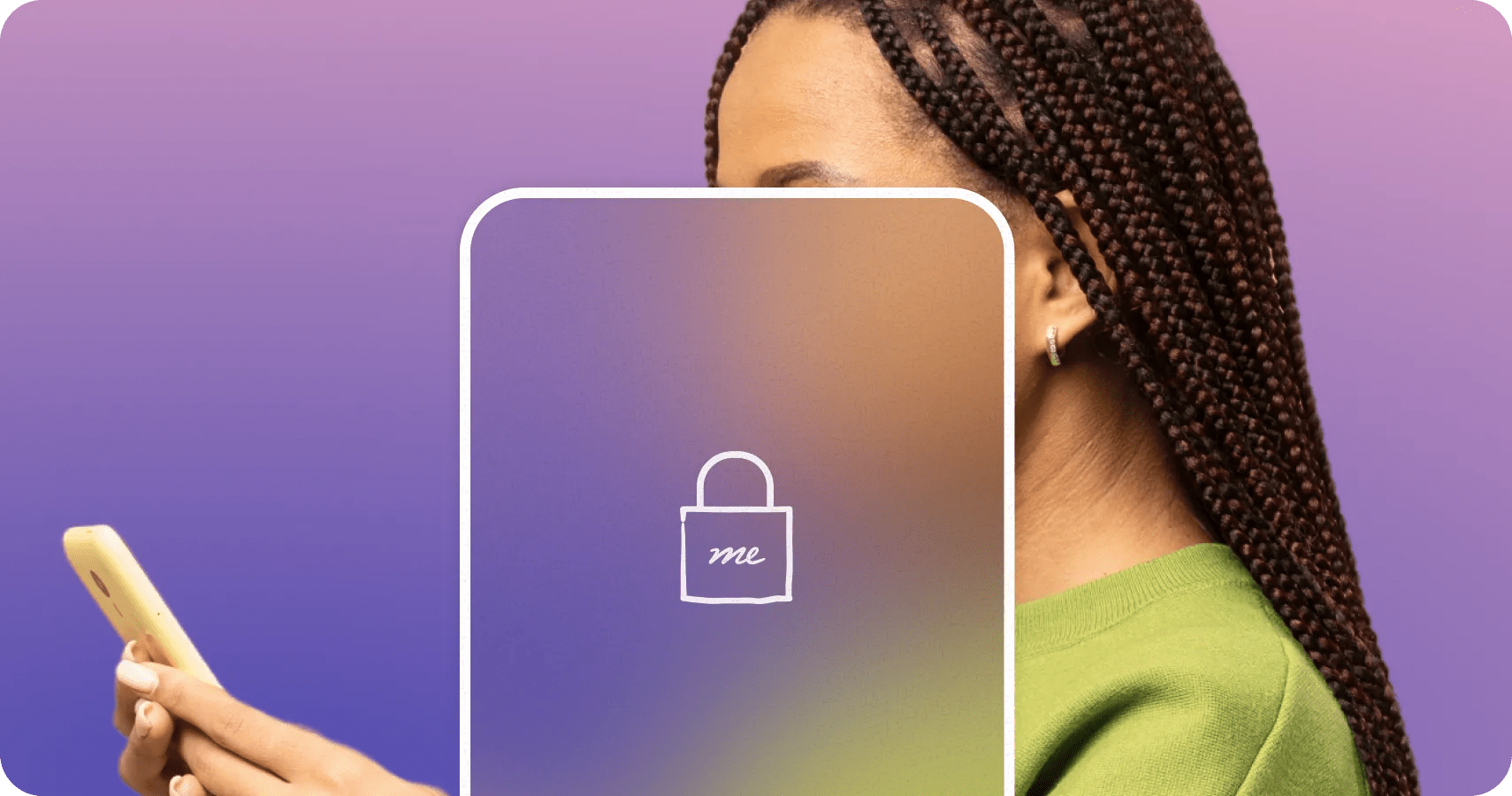 Image of a woman on a purple gradient background holding a phone. In the middle of the image is a frosted outline of a phone with a padlock in the middle. The padlock has the “me” mark in it.